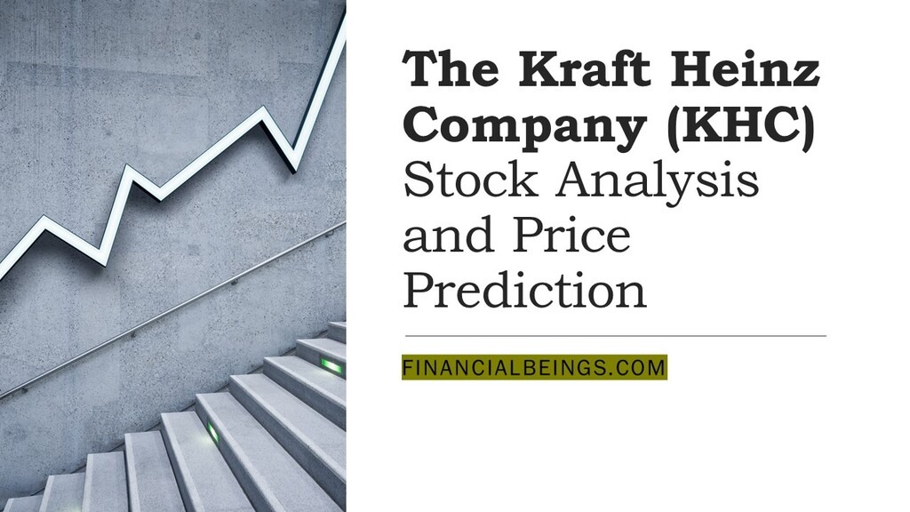 KHC Stock Analysis Report