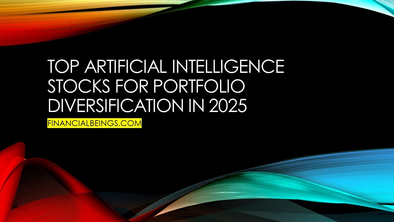 The Top Artificial Intelligence Stocks for Portfolio Diversification in 2025