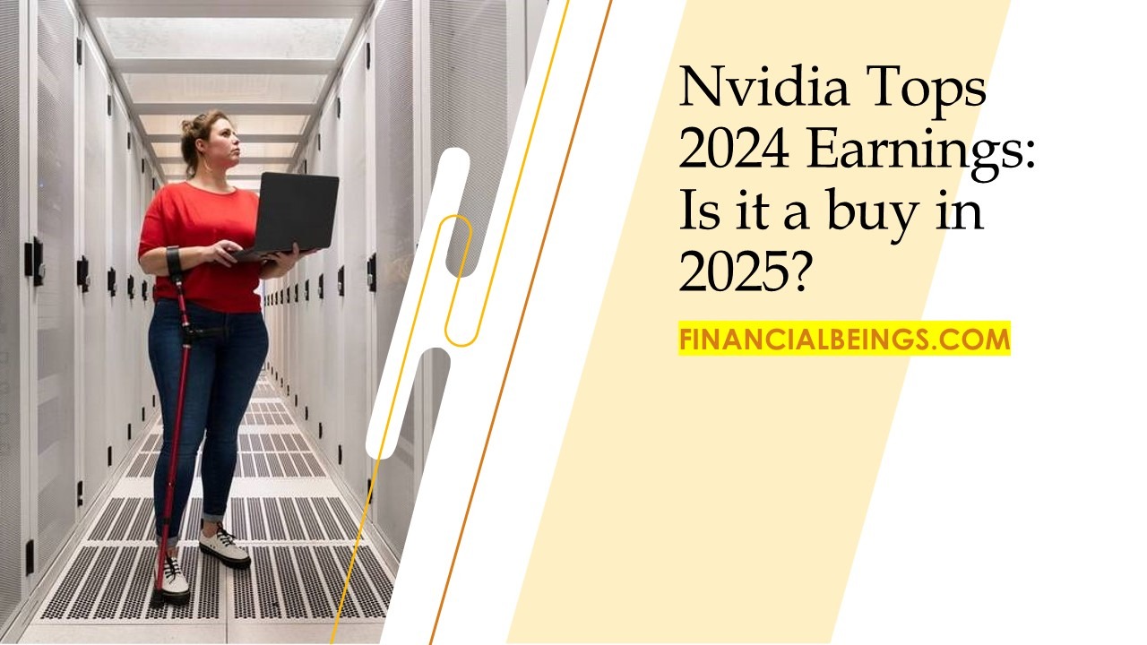 Nvidia Earnings Q4 2024 Analysis: Is it a buy in 2025?