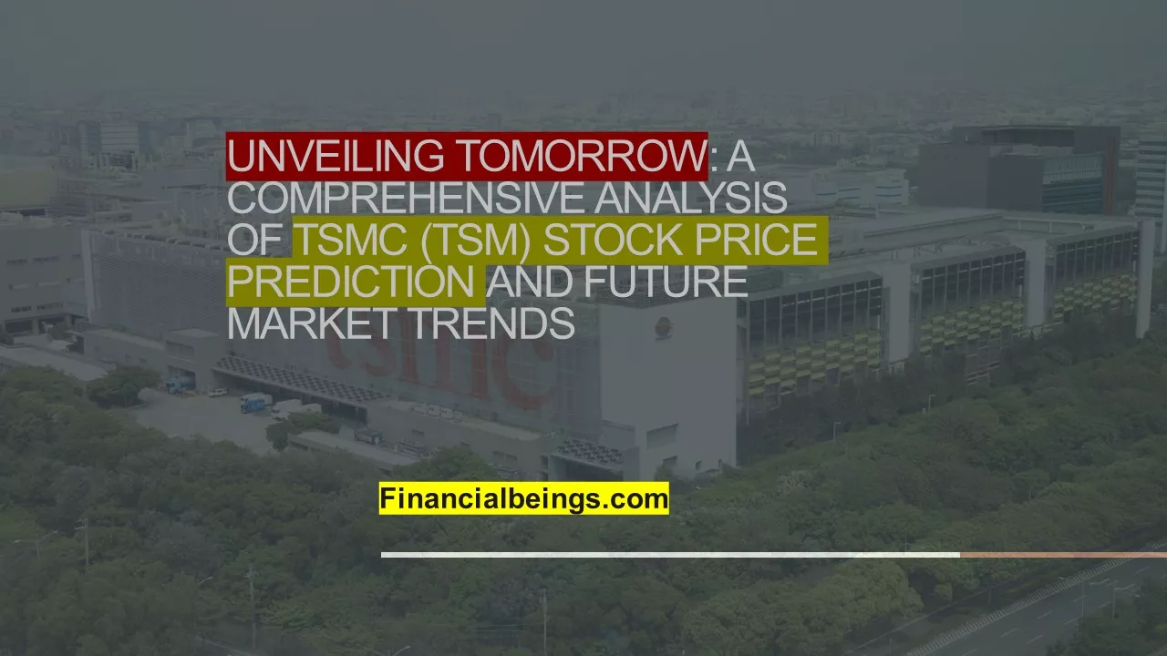 TSM Stock Price Prediction for 2025: Analysing TSMC’s Future Trends and Market Insights