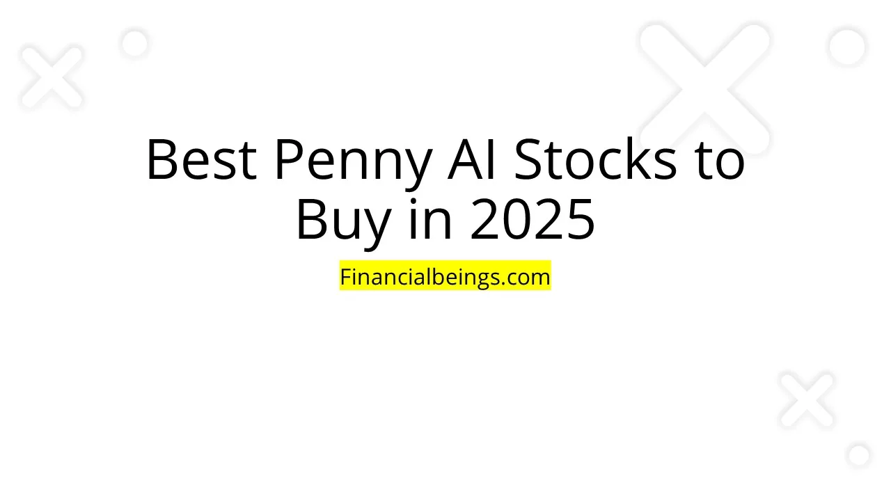Best Penny AI Stocks to Buy in 2025: Read It Before You Buy
