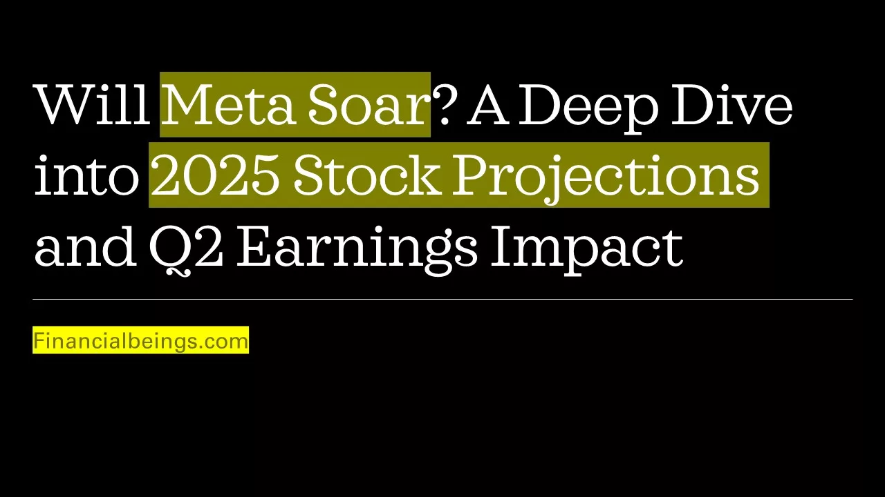 Future Outlook: Meta Stock Price Prediction 2025 and Implications of Q2-2025 Earnings