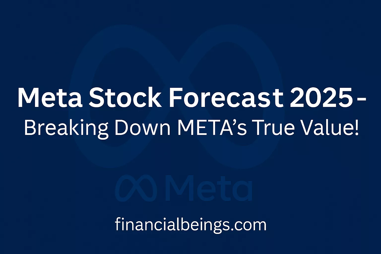 Meta Stock Forecast 2025